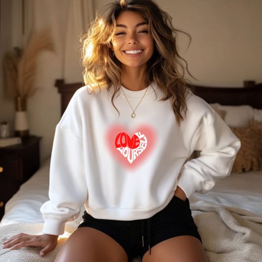 Love yourself valentine Sweatshirt