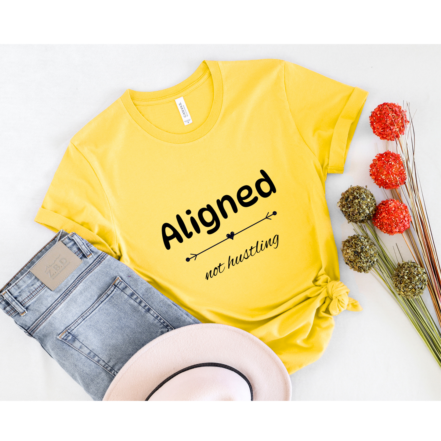 Aligned not hustling quotes T-shirt