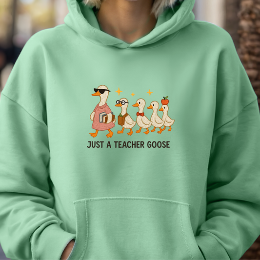 Just a Teacher Goose Unisex Hoodie