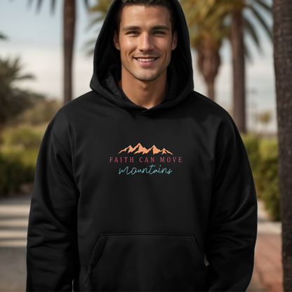 Faith can move mountains Unisex Hoodie