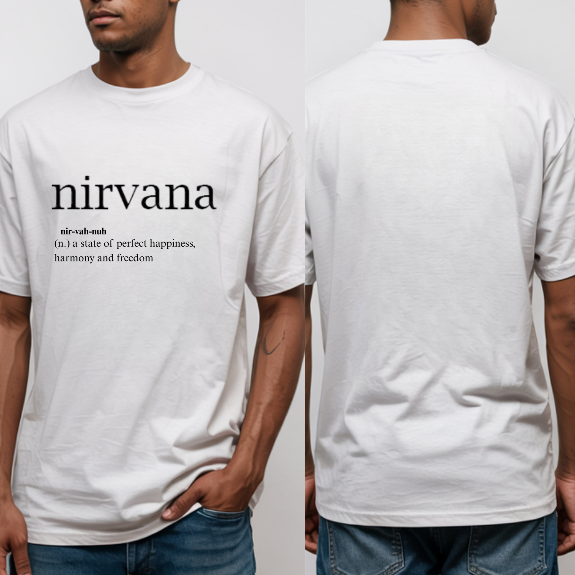 White t-shirt with 'nirvana' definition print on front and back, worn by a person.
