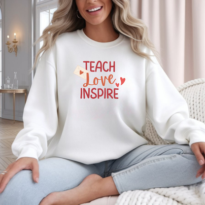 Teach Love Inspire Sweatshirt