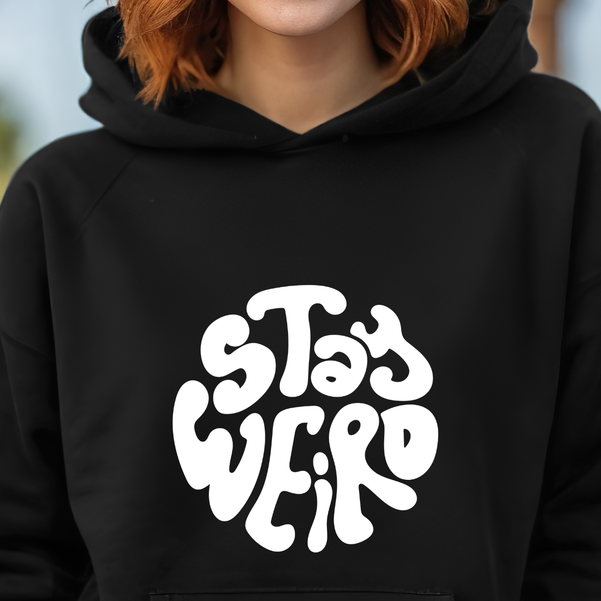 Stay Weird Unisex Hoodie