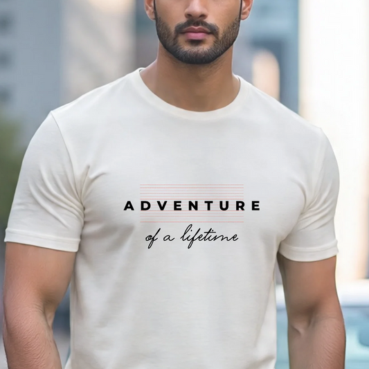 Adventure of a Lifetime T-shirt for Adventurers