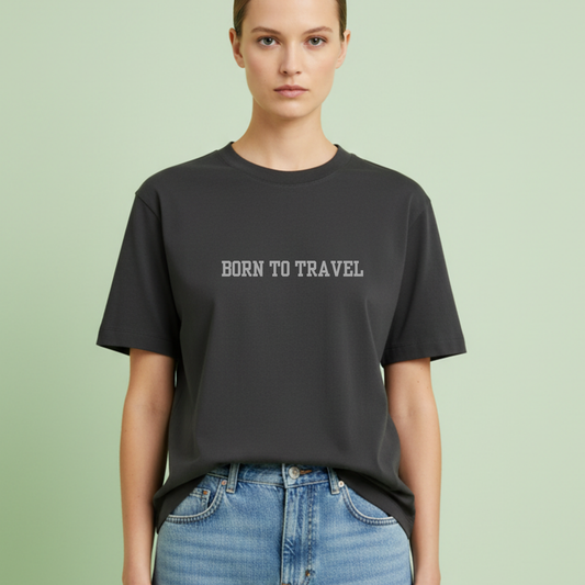 Born to travel saying travel t-shirt for Woman