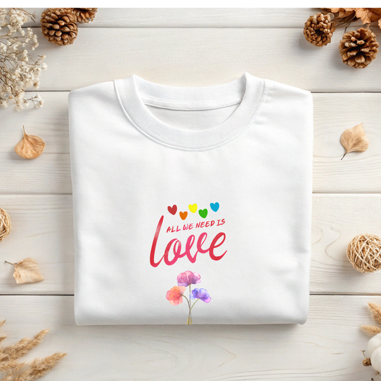 All we need is Love Sweatshirt