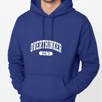 Overthinker 24/7 Unisex Hoodie