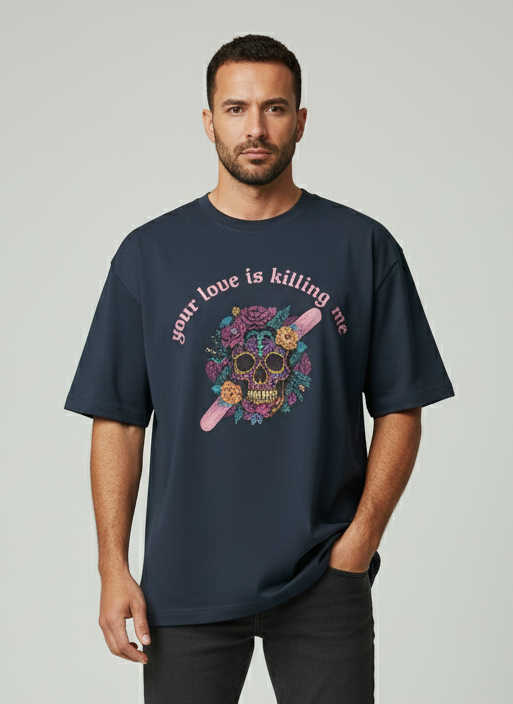 Your love is killing me Oversized Gothic T-shirt with skull face
