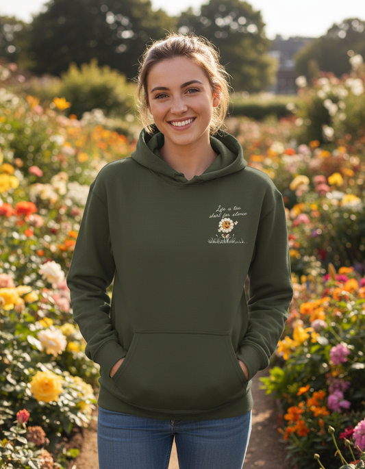Life is too short for silence Olive Green Unisex Hoodie