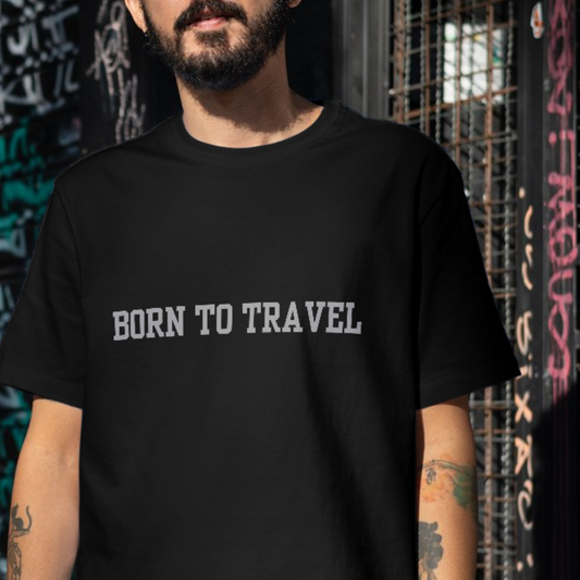 Born to travel saying travel t-shirt