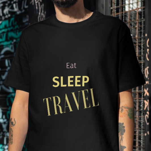 Eat, Sleep Travel saying Travel T-shirt