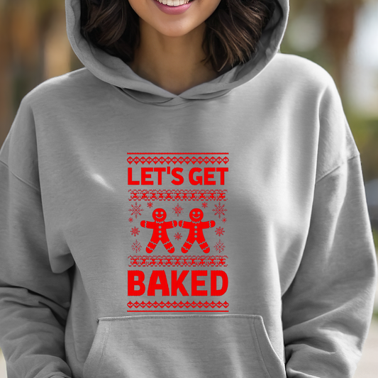 Lets get baked Christmas Unisex Hoodie