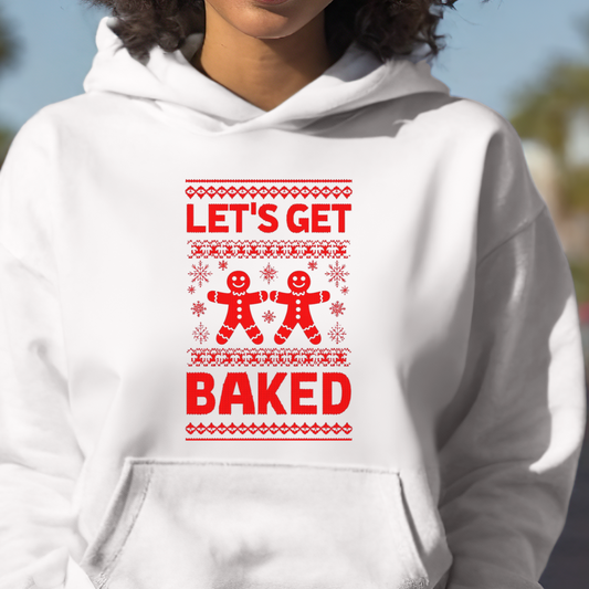 Lets get baked Christmas Unisex Hoodie